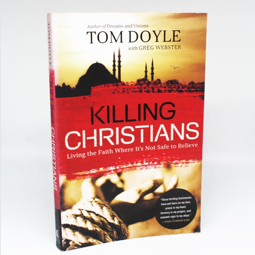 Killing Christians by  Tom Doyle