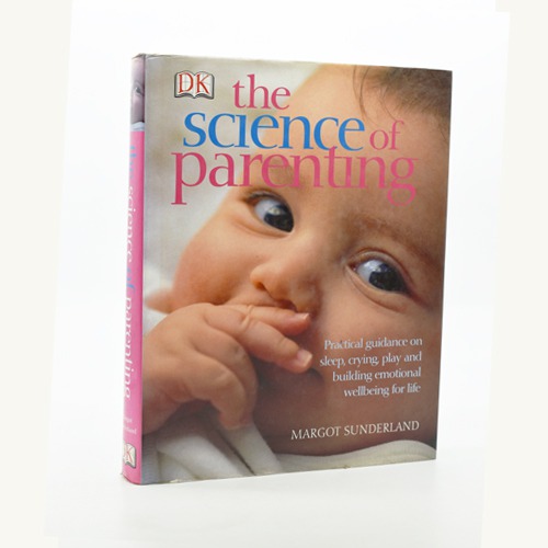 The science Of Parenting by  Margot Sunderland