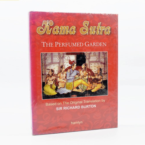 kama Sutra  The Perfumed Garden by Sir Richard Burton