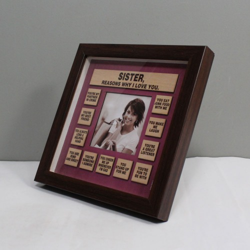 Reason Why I Love You Sister Wooden Frame| Wooden Quote Frame