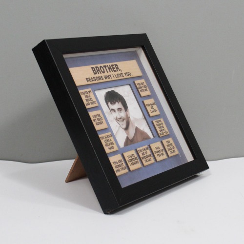 Reason Why I Love You Brother Wooden Frame| Wooden Quote Frame